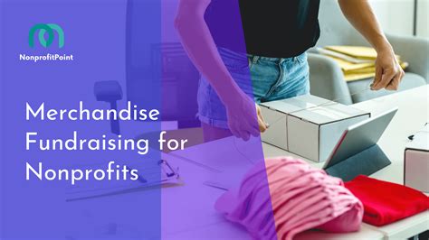 charity fundraising supplies|Merchandise Fundraising for Nonprofits : A Complete Guide.